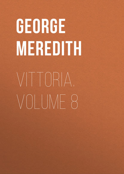 Скачать книгу Vittoria. Volume 8