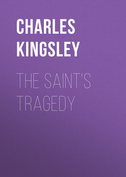 Скачать книгу The Saint&apos;s Tragedy