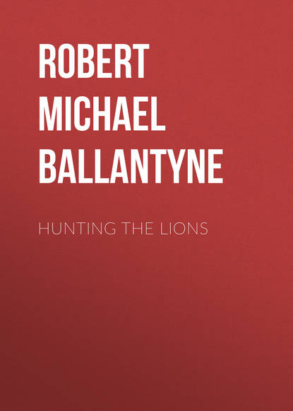 Скачать книгу Hunting the Lions