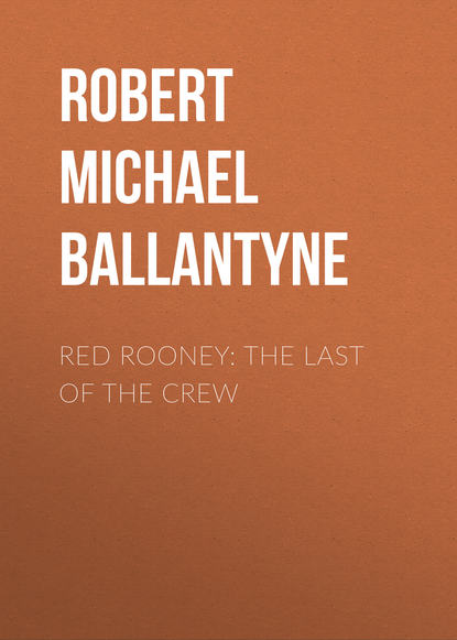 Скачать книгу Red Rooney: The Last of the Crew