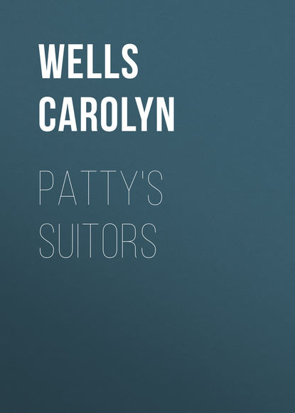 Скачать книгу Patty&apos;s Suitors