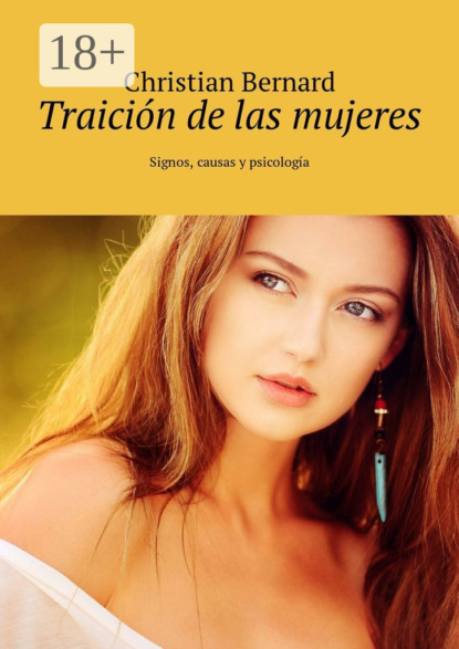 Скачать книгу Traición de las mujeres. Signos, causas y psicología
