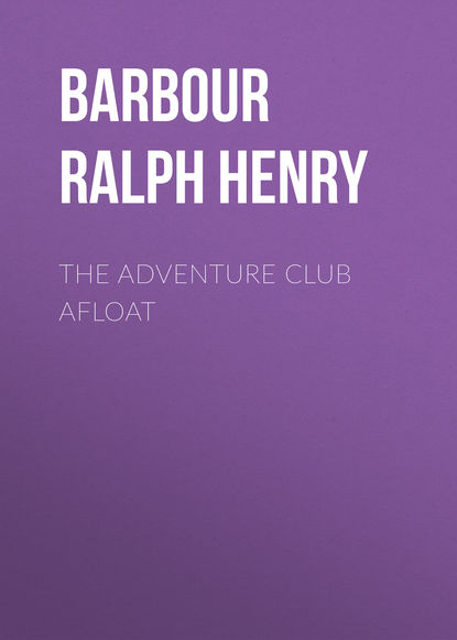 Скачать книгу The Adventure Club Afloat