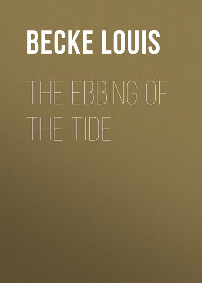 Скачать книгу The Ebbing Of The Tide