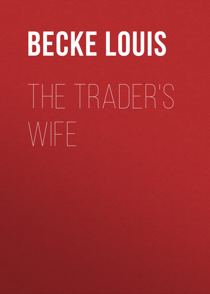 Скачать книгу The Trader&apos;s Wife