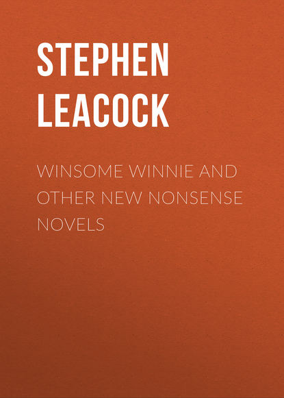 Скачать книгу Winsome Winnie and other New Nonsense Novels