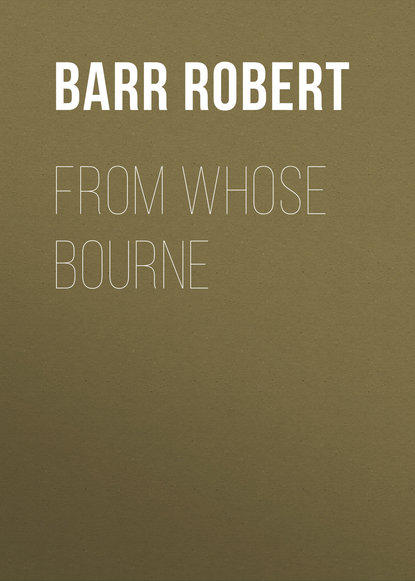 Скачать книгу From Whose Bourne