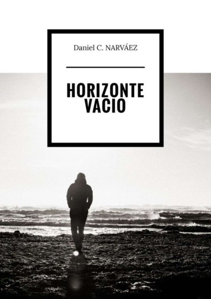 Скачать книгу Horizonte Vacio