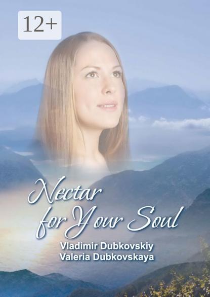 Скачать книгу Nectar for Your Soul