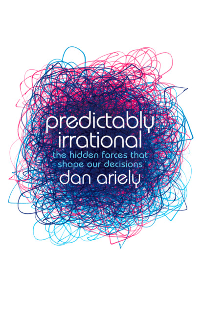 Скачать книгу Predictably Irrational