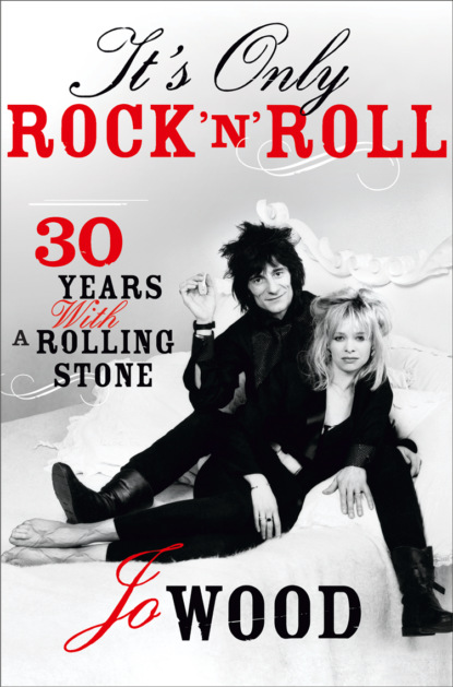 Скачать книгу It's Only Rock 'n' Roll: Thirty Years with a Rolling Stone