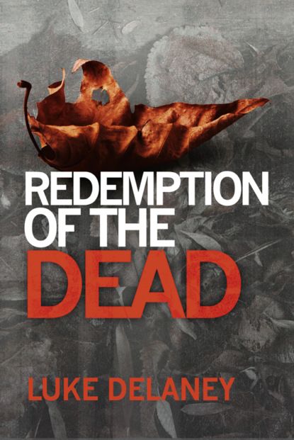 Скачать книгу Redemption of the Dead: A DI Sean Corrigan short story