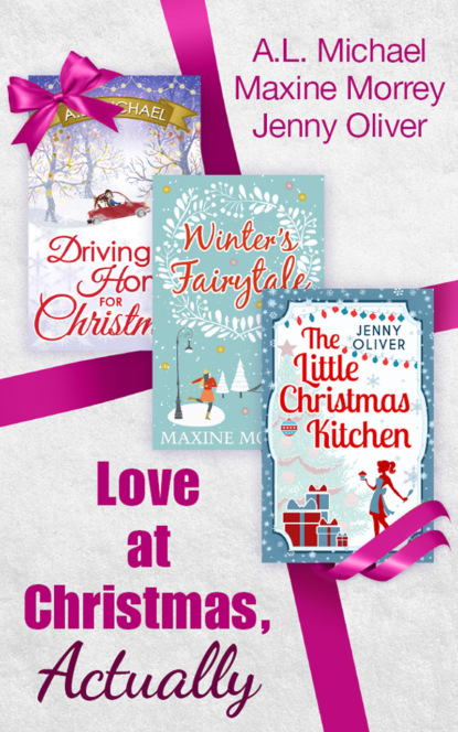 Скачать книгу Love At Christmas, Actually: The Little Christmas Kitchen / Driving Home for Christmas / Winter's Fairytale