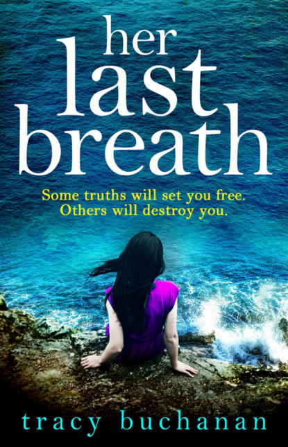 Скачать книгу Her Last Breath: The new gripping summer page-turner from the No 1 bestseller