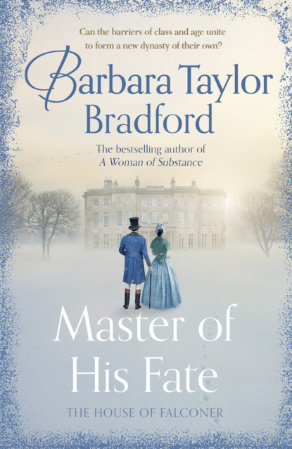 Master of His Fate: The gripping new Victorian epic from the author of A Woman of Substance