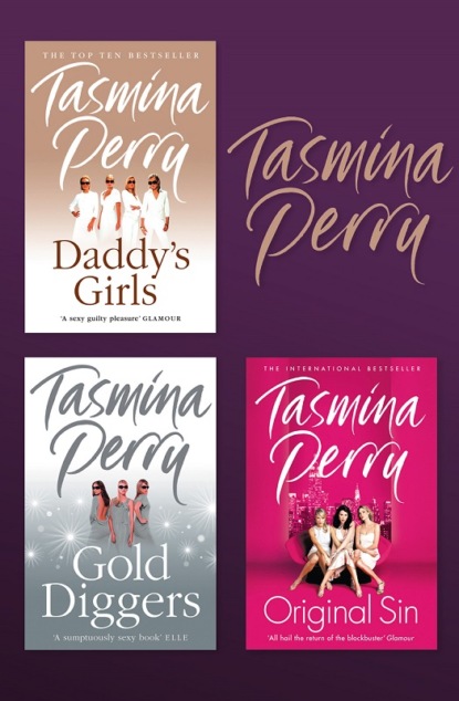 Скачать книгу Tasmina Perry 3-Book Collection: Daddy’s Girls, Gold Diggers, Original Sin