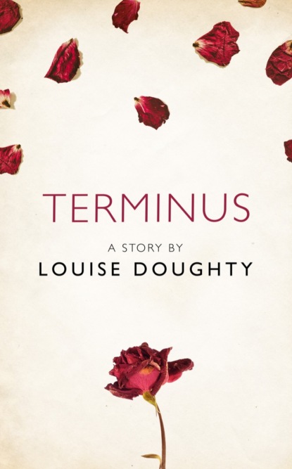 Скачать книгу Terminus: A Story from the collection, I Am Heathcliff