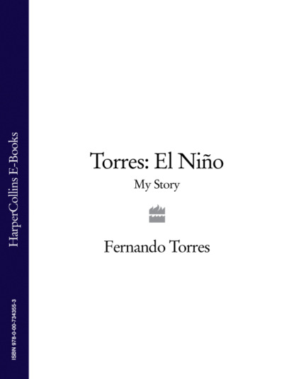 Скачать книгу Torres: El Niño: My Story