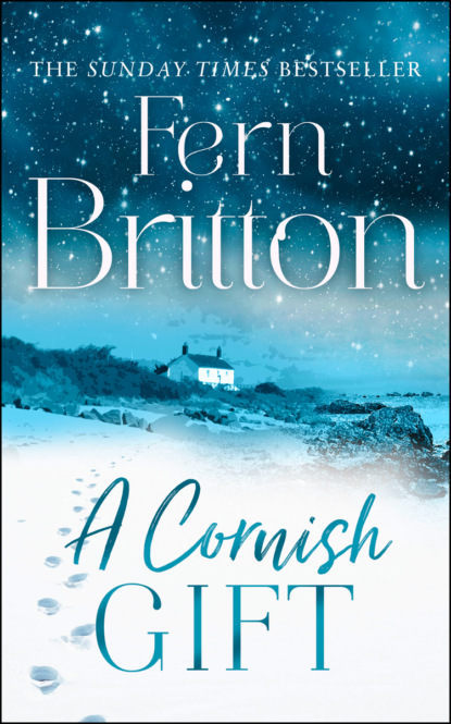 Скачать книгу A Cornish Gift: Previously published as an eBook collection, now in print for the first time with exclusive Christmas bonus material from Fern
