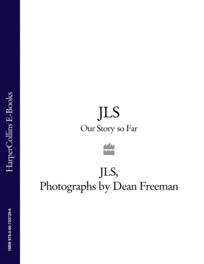 Скачать книгу JLS: Our Story so Far