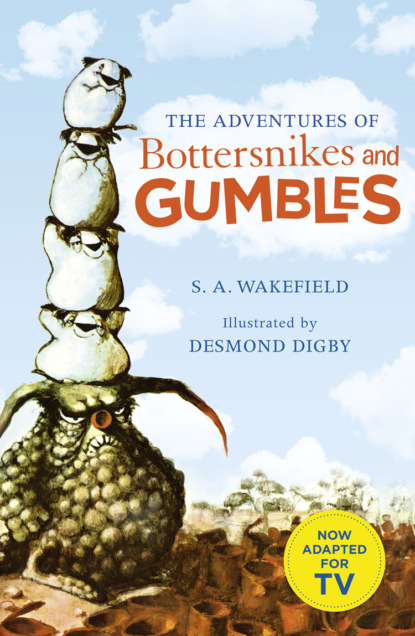 Скачать книгу The Adventures of Bottersnikes and Gumbles