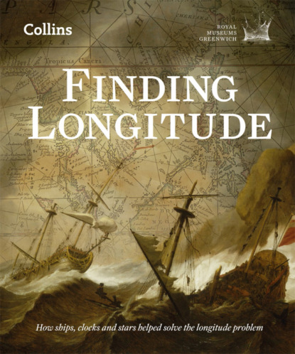 Скачать книгу Finding Longitude: How ships, clocks and stars helped solve the longitude problem