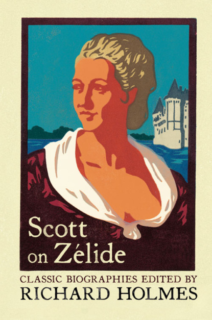 Скачать книгу Scott on Zélide: Portrait of Zélide by Geoffrey Scott