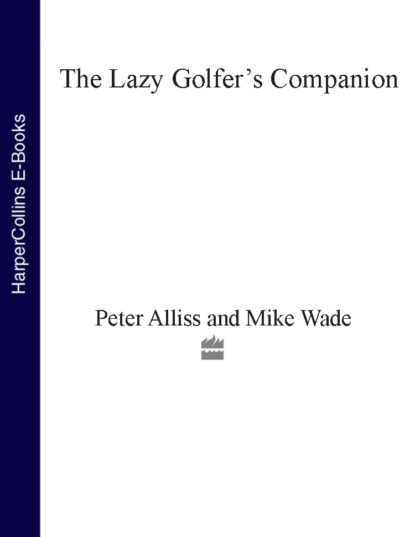 The Lazy Golfer’s Companion