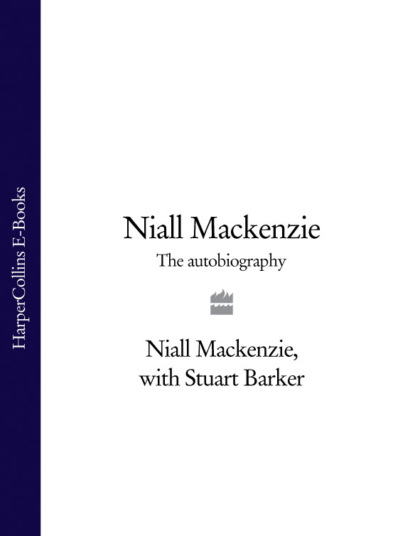 Скачать книгу Niall Mackenzie: The Autobiography