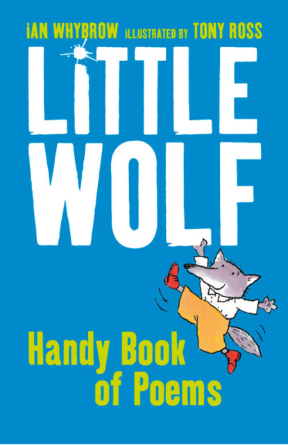 Скачать книгу Little Wolf’s Handy Book of Poems