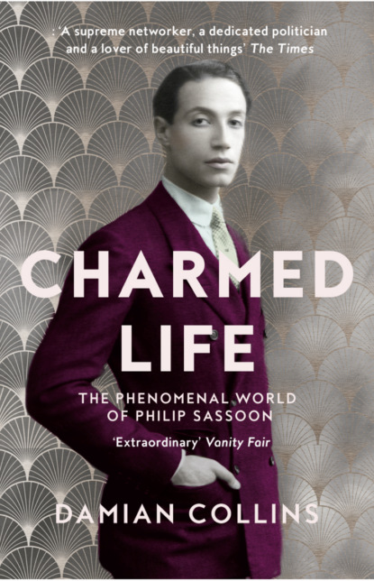 Скачать книгу Charmed Life: The Phenomenal World of Philip Sassoon