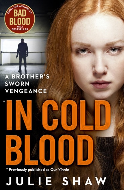 Скачать книгу In Cold Blood: A Brother’s Sworn Vengeance