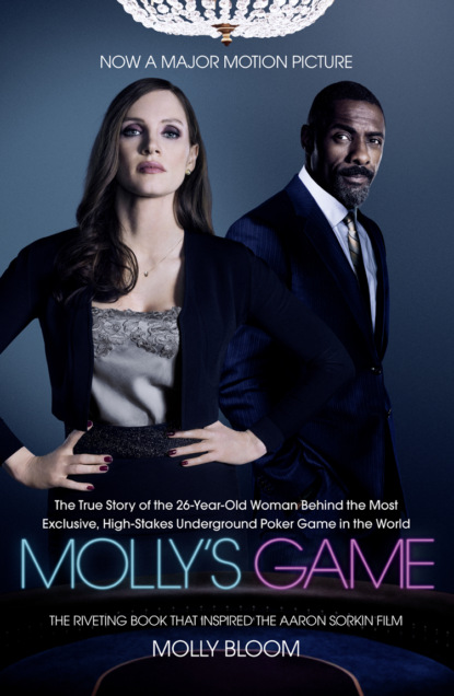 Скачать книгу Molly’s Game: The Riveting Book that Inspired the Aaron Sorkin Film