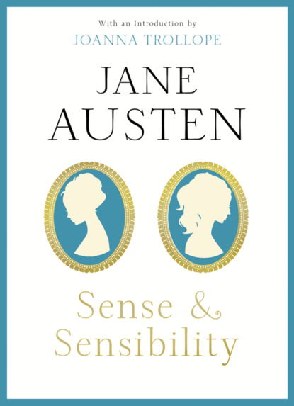 Скачать книгу Sense & Sensibility: With an Introduction by Joanna Trollope