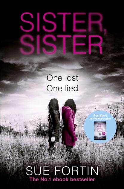 Скачать книгу Sister Sister: A truly gripping psychological thriller
