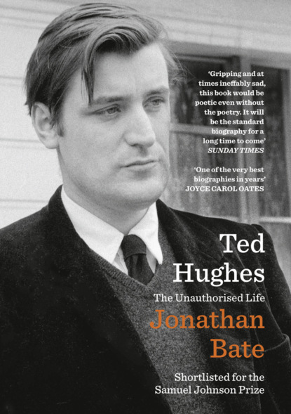 Скачать книгу Ted Hughes: The Unauthorised Life