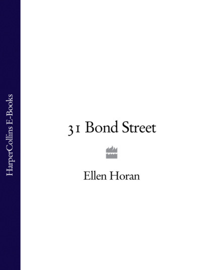 Скачать книгу 31 Bond Street