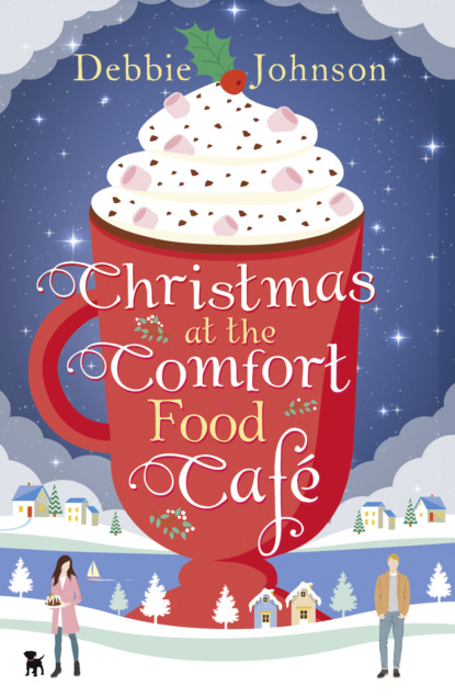Скачать книгу Christmas at the Comfort Food Cafe