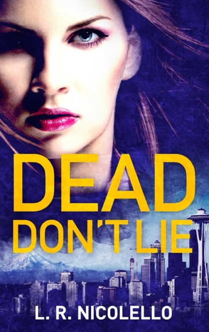 Скачать книгу Dead Don't Lie