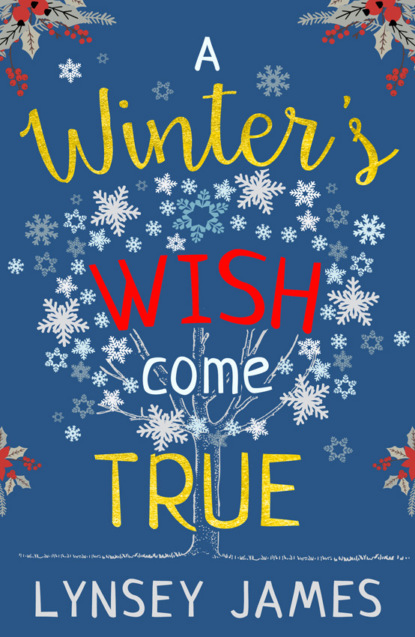 Скачать книгу A Winter’s Wish Come True