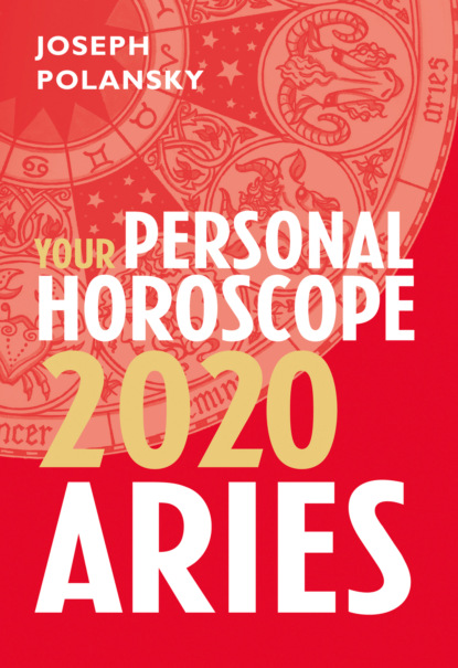 Скачать книгу Aries 2020: Your Personal Horoscope