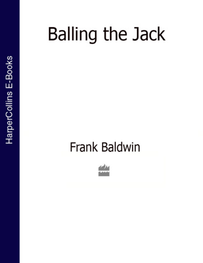 Скачать книгу Balling the Jack