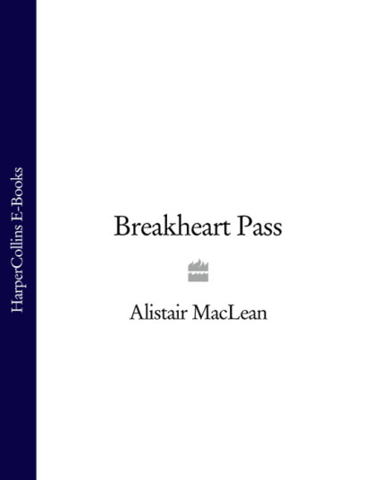 Скачать книгу Breakheart Pass