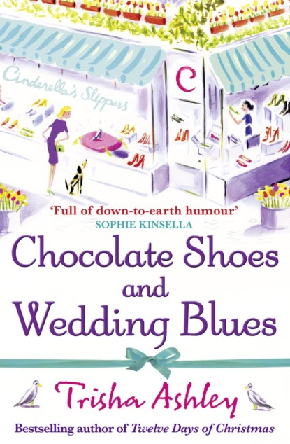 Скачать книгу Chocolate Shoes and Wedding Blues