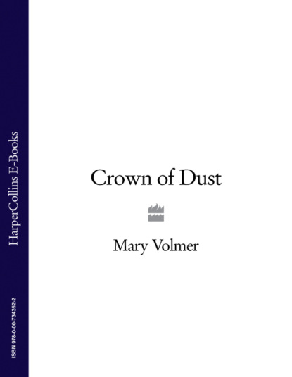 Скачать книгу Crown of Dust
