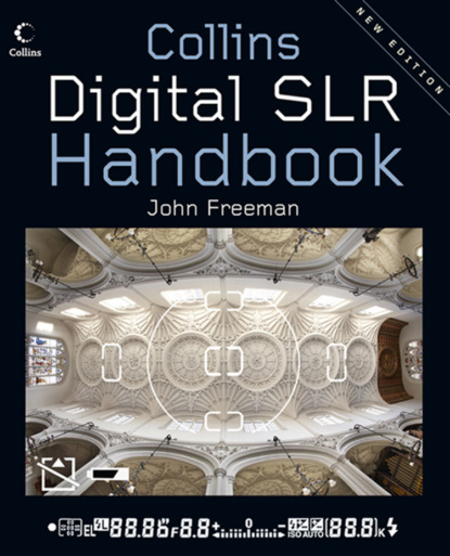 Скачать книгу Digital SLR Handbook