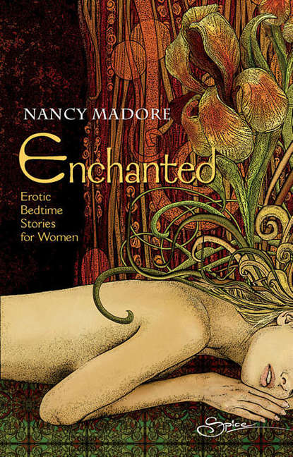 Скачать книгу Enchanted: Erotic Bedtime Stories For Women