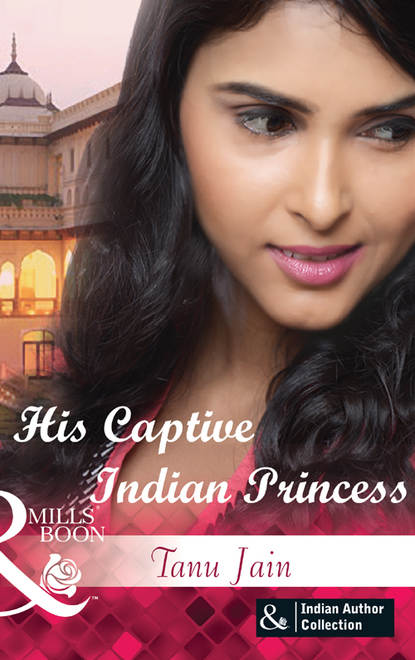 Скачать книгу His Captive Indian Princess