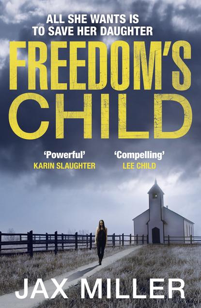 Скачать книгу Freedom’s Child