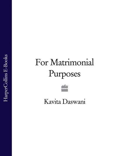 Скачать книгу For Matrimonial Purposes
